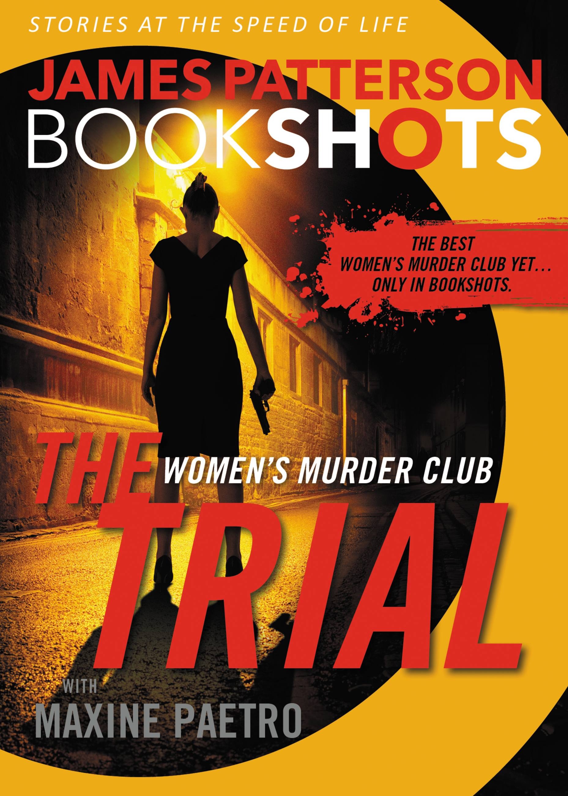 The Trial: A BookShot by James Patterson | James Patterson