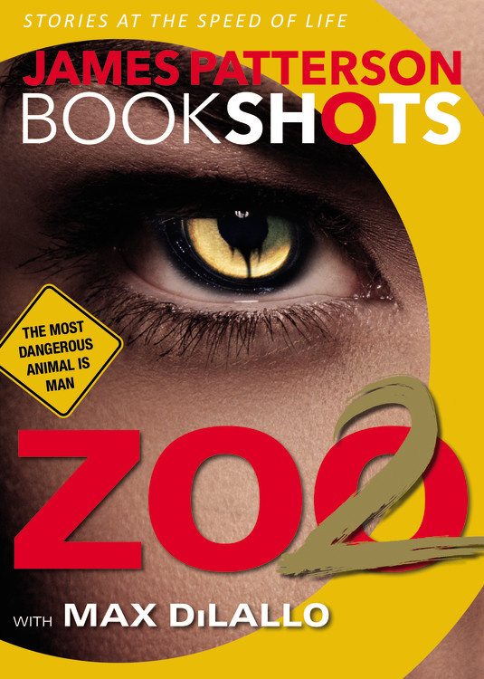 Zoo 2 by James Patterson | James Patterson Zoo 2 by James Patterson | James Patterson
