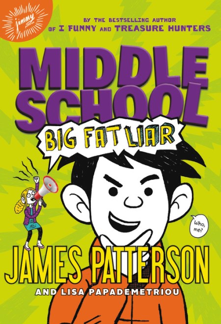 Middle School: My Brother Is a Big, Fat Liar