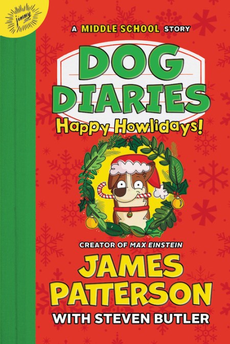 Dog Diaries: Happy Howlidays
