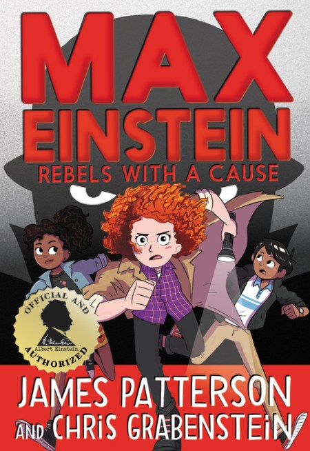 Max Einstein: Rebels with a Cause