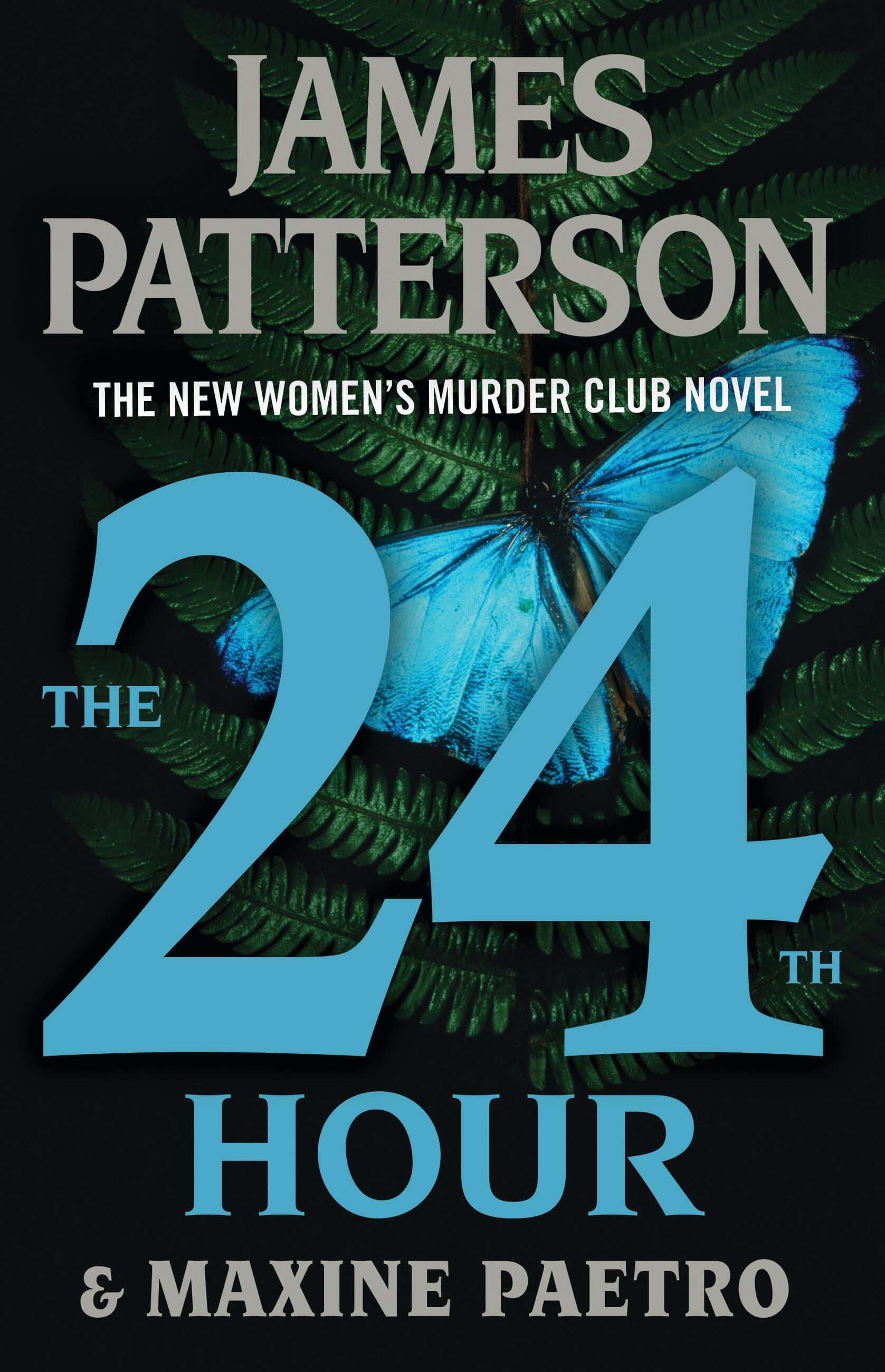 The 24th Hour by James Patterson and Maxine Paetro