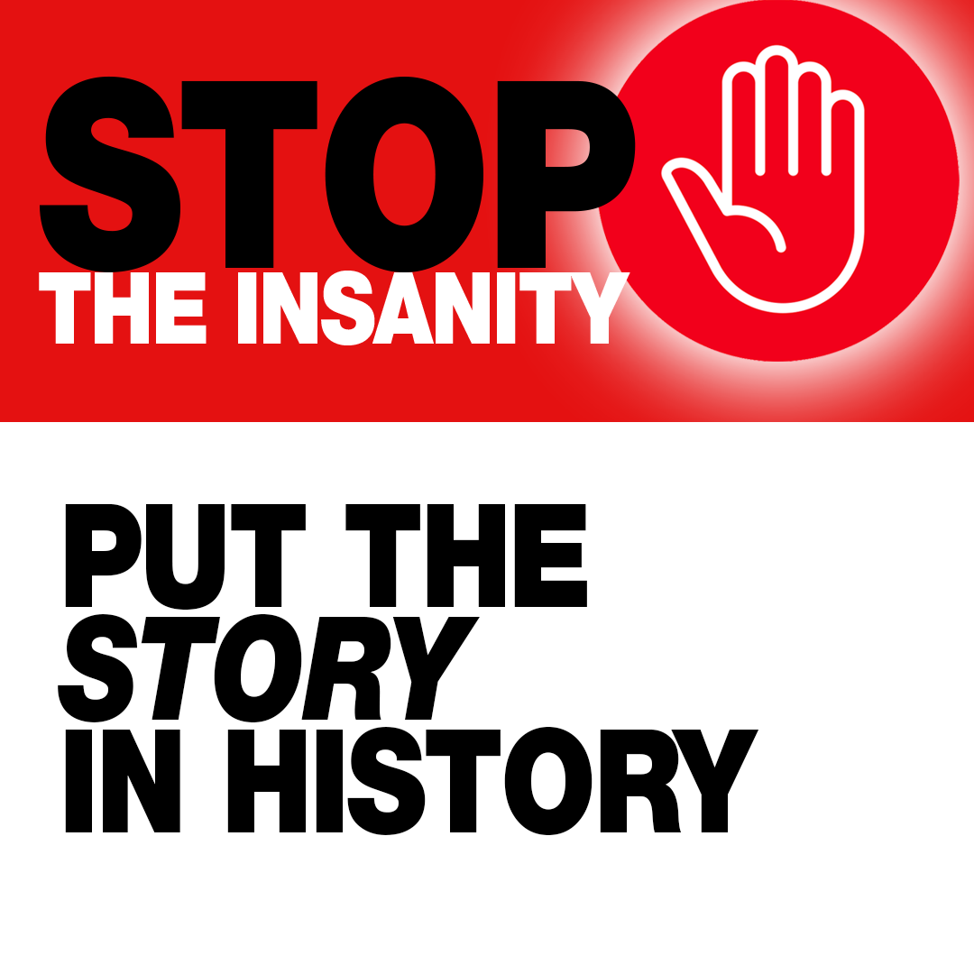 Stop Insanity Stop the Insanity: Put the ‘Story’ in History | James Patterson