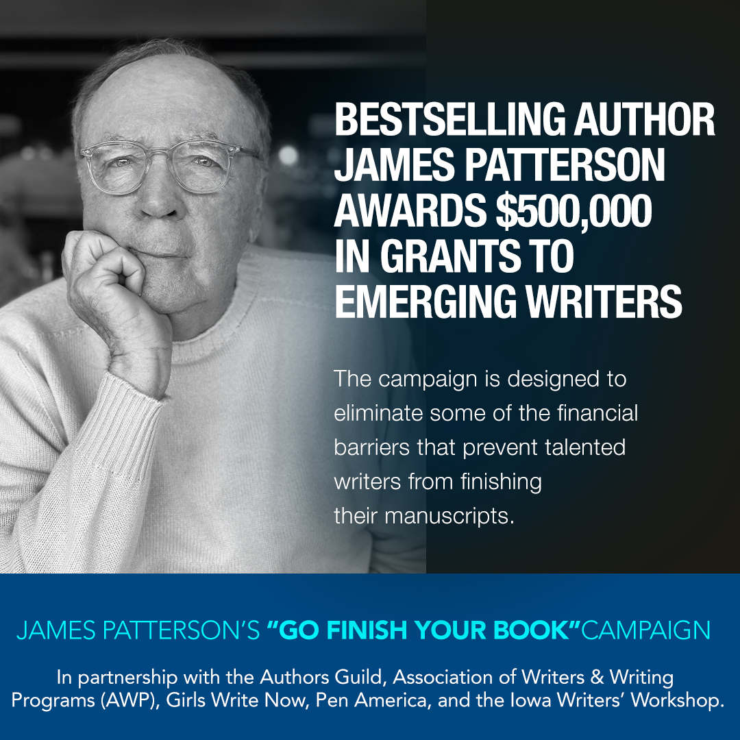 Go Finish Your Book! | James Patterson