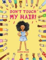 Don’t Touch My Hair!