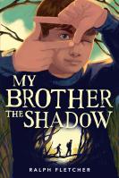 My Brother the Shadow